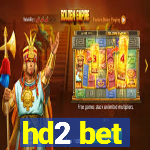 hd2 bet